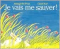 Je Vais Me Sauver!