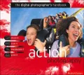 The Digital Photographer's Handbook : Action