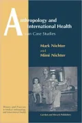 Anthropology and International Health: Asian Case Studies