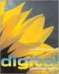 A Beginner's Guide to Digital Photography