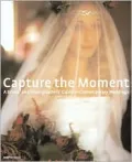 Capture the Moment: A Brides' and Photographers' Guide to Contemporary Weddings