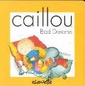 Caillou Bad Dreams