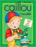 Caillou Crocodile