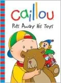 Caillou Puts Away His Toys