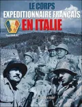 Le Corps Expeditionnaire Francais en Italie, 1943-1944