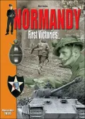Normandy: First Victories