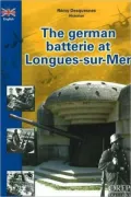 German Batterie at Longues-Sur-Mer
