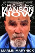 Charles Manson Now