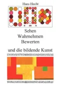 Sehen-Wahrnehmen-Bewerten- Und Die Bildende Kunst