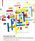 Access for All: Approaches to the Built Environment