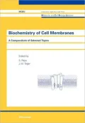 Biochemistry of Cell Membranes: A Compendium of Selected Topics