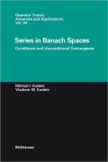 Series in Banach Spaces: Conditional and Unconditional Convergence