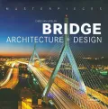 Masterpieces: Bridge Architecture and Design