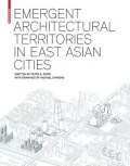 Emergent Architectural Territories in East Asian Cities