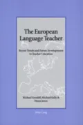 European Language Teacher Recent Trends and Future Developments in Teacher Education