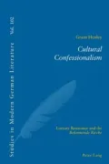 Cultural Confessionalism: Literary Resistance and the Bekennende Kirche