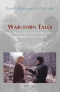 War-Torn Tales : Literature, Film and Gender in the Aftermath of World War II