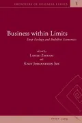Business Within Limits Deep Ecology And Buddhist Economics