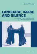 Language, Image and Silence: Kierkegaard and Wittgenstein on Ethics and Aesthetics