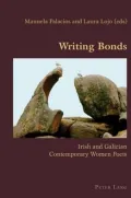 Writing Bonds: Irish and Galician Contemporary Women Poets