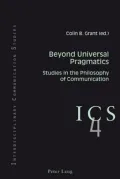 Beyond Universal Pragmatics (Interdisciplinary Communication Studies)