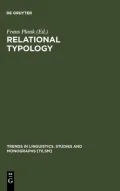 Relational Typology (Trends in linguistics. Studies and monographs)