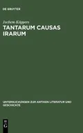 Tantarum Causas Irarum: Untersuchungen Zur Einleitenden Bucherdyade Der Punica Des Silius Italicus