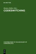 Codeswitching : Anthropological and Sociolinguistic Perspectives