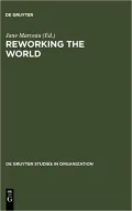 Reworking the world