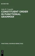 Constituent Order in Functional Grammar : Synchronic and Diachronic Perspectives