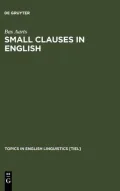 Small Clauses in English : The Non-Verbal Types