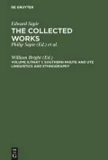The Collected Works of Edward Sapir Vol. 10: Southern Paiute and Ute Linguistics and Ethnography
