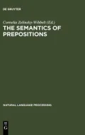 The Semantics of Prepositions : From Mental Processing to Natural Language Processing
