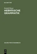 Hebräische Grammatik. Gruyter - de Gruyter Studienbücher