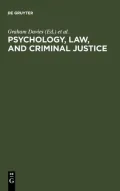 Psychology, Law, and Criminal Justice International Developments in Research and Practice