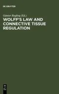 Wolff's Law and Connective Tissue Regulation Modern Interdisciplinary Comments on Wolff's La...