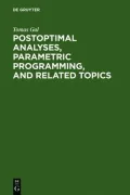 Postoptimal Analyses, Parametric Programming and Related Topics : Degeneracy, Multicriteria Decision Making, Redundancy