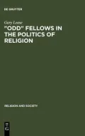 "Odd Fellows" in the Politics of Religion Modernism, National Socialism, and German Judaism
