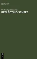 Reflecting Senses: Perception and Appearance in Literature, Culture and the Arts