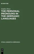 Personal Pronouns in the Germanic Languages A Study of Personal Pronoun Morphology and Chang...