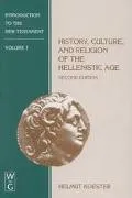 History, Culture, and Religion of the Hellenistic Age