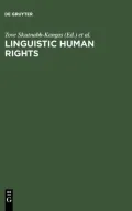 Linguistic Human Rights : Overcoming Linguistic Discrimination