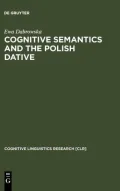Cognitive Semantics and the Polish Dative