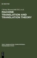 Machine Translation and Translation Theory
