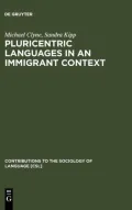 Pluricentric Languages in an Immigrant Context Spanish, Arabic and Chinese
