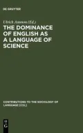 The Dominance of English as a Language of Science: Effects on Other Languages and Language Communities