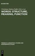 Words : Structure, Meaning, Function