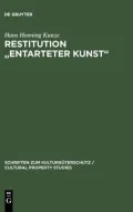Restitution ,,Entarteter Kunst: Sachenrecht Und Internationales Privatrecht