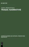 Tragic Narrative : A Narratological Study of Sophocles' Oedipus at Colonus
