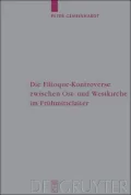 Die Filioque - Kontroverse Zwischen Ost- und Westkirche im Fruhmittelalter